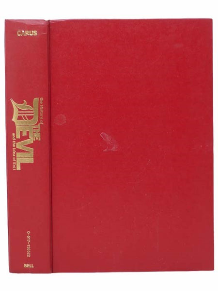 The History of the Devil and the Idea of Evil from the Earliest Times to the Present Day