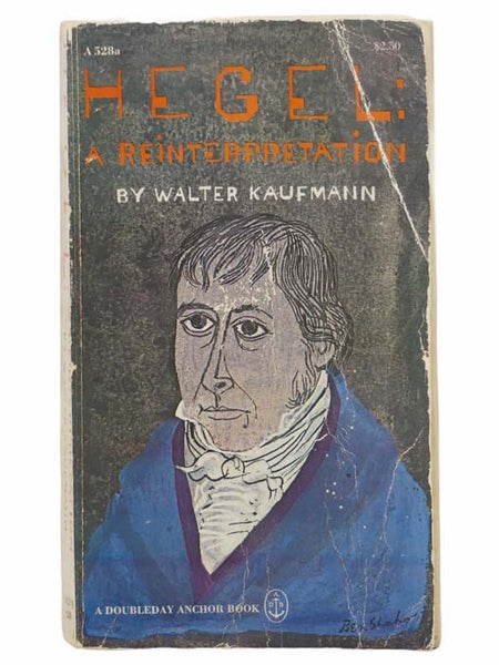 Hegel: A Reinterpretation