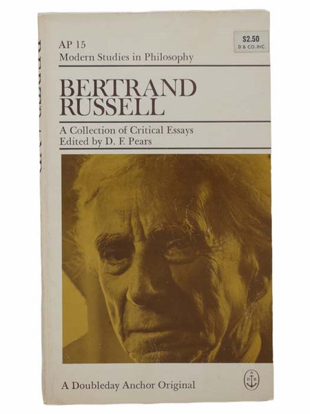 Bertrand Russell: A Collection of Critical Essays (Modern Studies in Philosophy, AP 15)