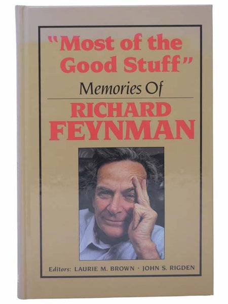 "Most of the Good Stuff": Memoirs of Richard Feynman