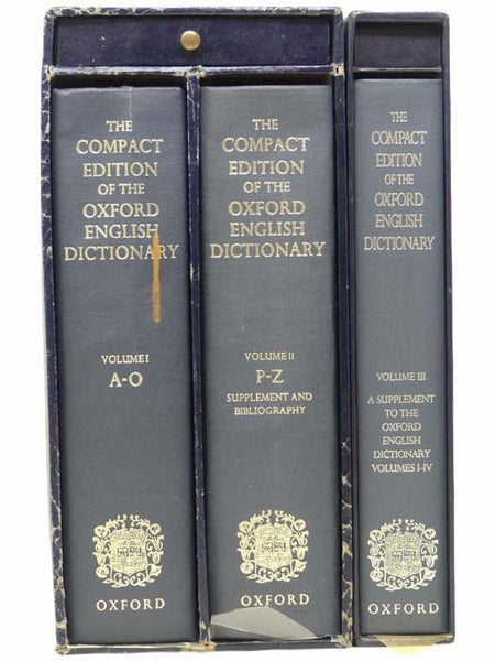 Compact Edition of the Oxford English Dictionary, Complete Text Reproduced Micrographically: Volume I: A-O; Volume II: P-Z, Supplement and Bibliography; Volume III: A Supplement to the Oxford English Dictionary Volumes I-IV