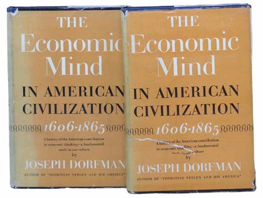 The Economic Mind in American Civilization, 1606-1865, in Two Volumes