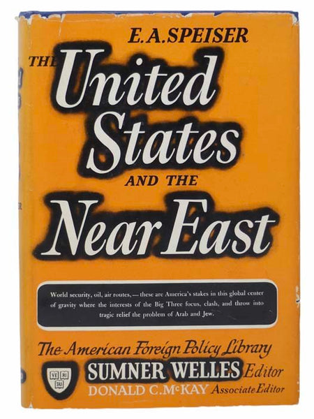 The United States and the Near East (The American Foreign Policy Library)
