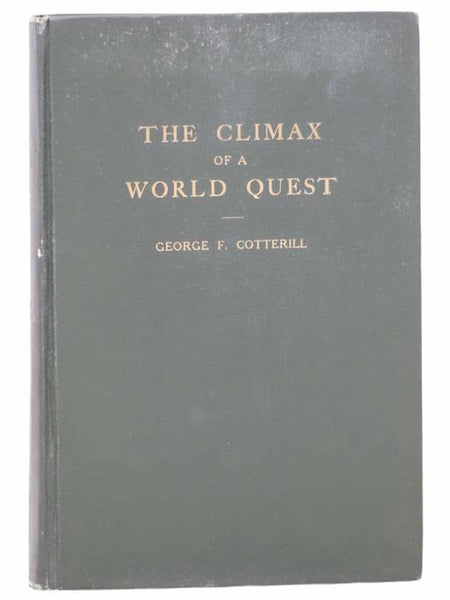 The Climax of a World Quest: The Story of Puget Sound, the Modern Mediterranean of the Pacific