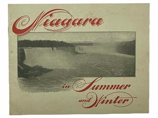 Niagara in Summer and Winter