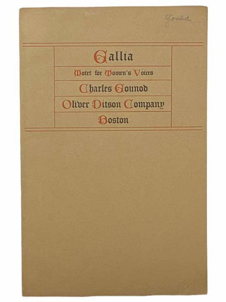 Gallia: Motet with Piano Accompaniment, Arranged for Women's Voices