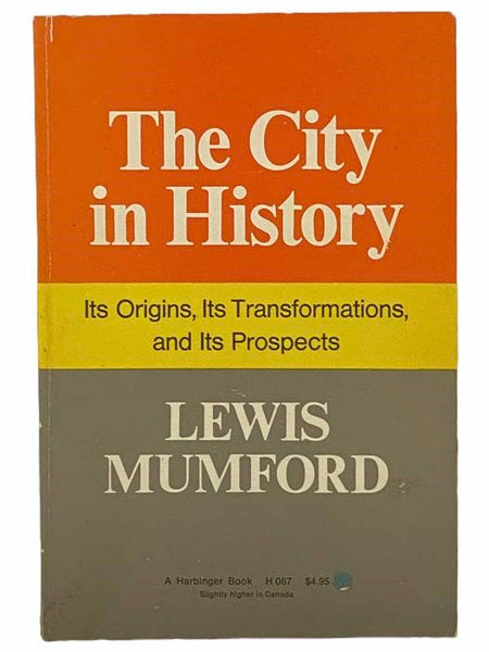 The City in History: Its Origins, Its Transformations and Its Prospects