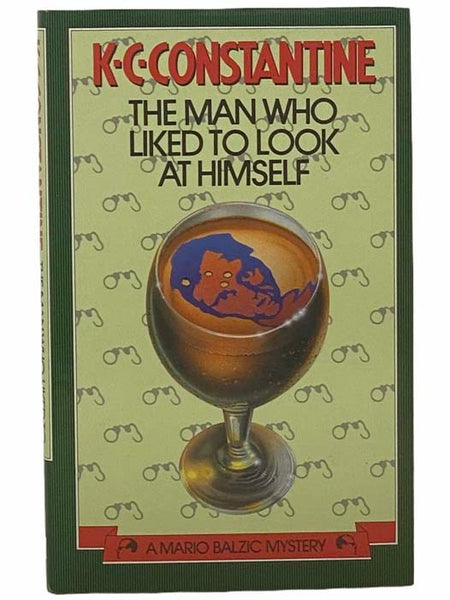 The Man Who Liked to Look At Himself