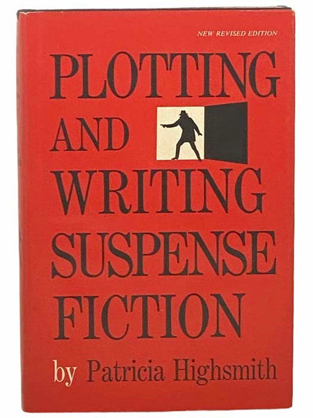 Plotting and Writing Suspense Fiction