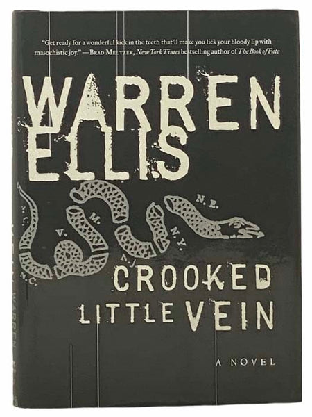 Crooked Little Vein: A Novel