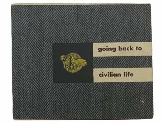 Going Back to Civilian Life (August 1945)