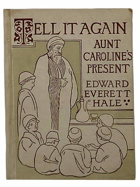 Tell It Again: Aunt Caroline's Present