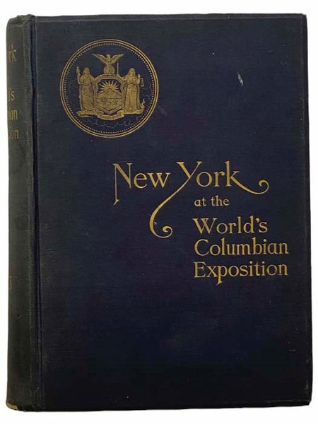 Report of the Board of General Managers of the Exhibit of the State of New York at the World's Columbian Exposition [1893]