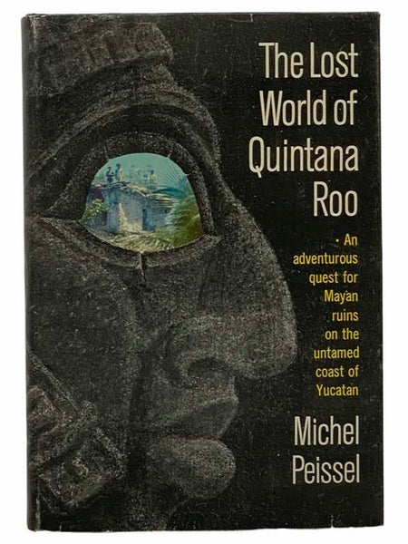 The Lost World of Quintana Roo