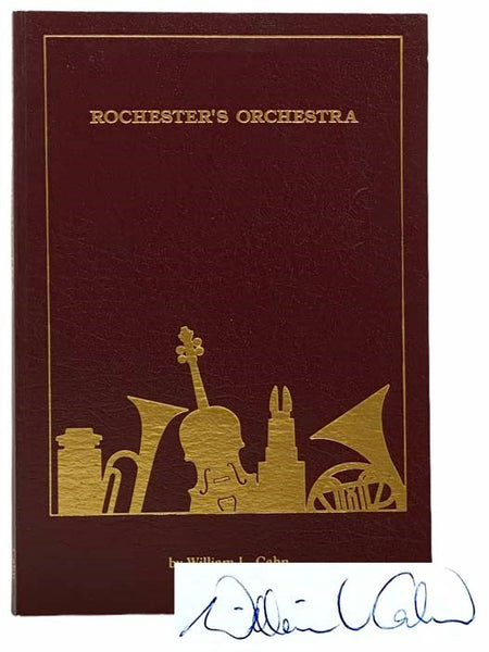 Rochester's Orchestra: A History of the Rochester Philharmonic Orchestra and Its Educational Programming, 1922 to 1989 [with] 1943-1944 Radio Concerts by the