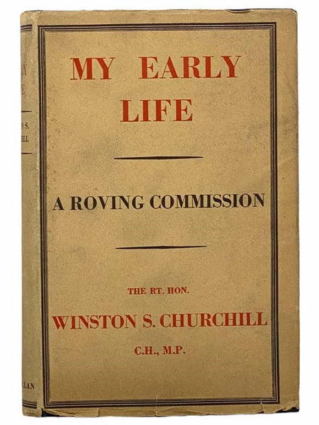 My Early Life: A Roving Commission