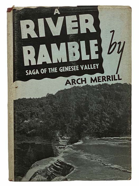 A River Ramble: Saga of the Genesee Valley