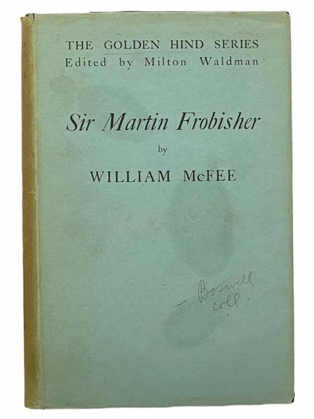 Sir Martin Frobisher (The Golden Hind Series)