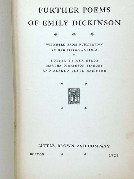 Further Poems of Emily Dickinson, Withheld from Publication By Her Sister Lavinia