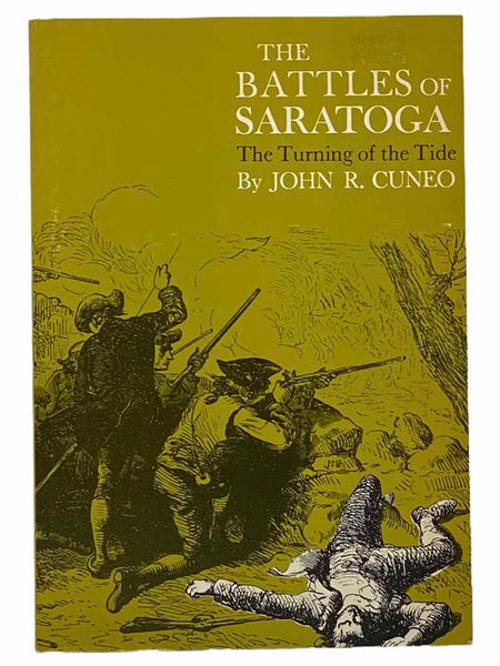 The Battles of Saratoga: The Turning of the Tide