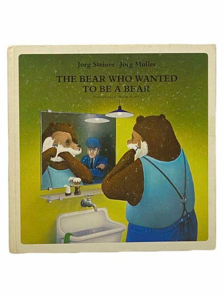 The Bear Who Wanted to Be a Bear