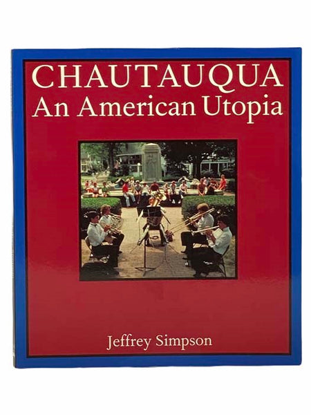 Chautauqua: An American Utopia