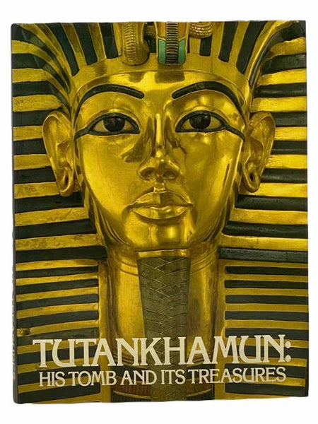 Tutankhamun: His Tomb and Its Treasures