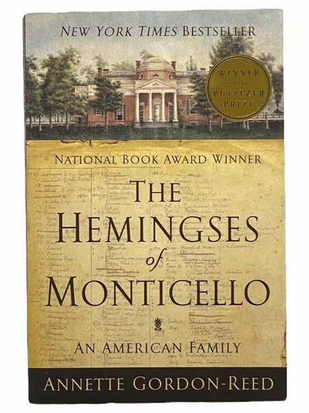 The Hemingses of Monticello: An American Family