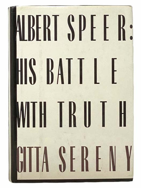 Albert Speer: His Battle with Truth