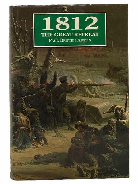 1812: The Great Retreat, Told by the Survivors