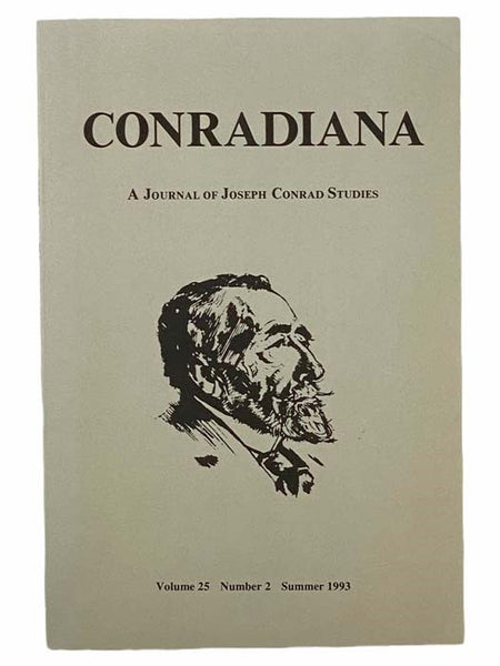 Conradiana: A Journal of Joseph Conrad Studies (Volume 25, Number 2, Summer 1993)