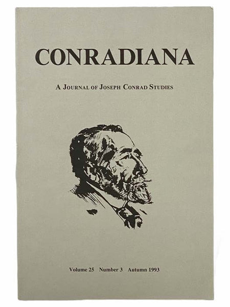 Conradiana: A Journal of Joseph Conrad Studies (Volume 25, Number 3, Autumn 1993)