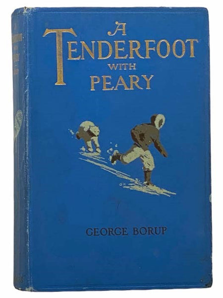 A Tenderfoot with Peary