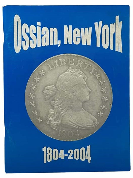 Ossian, New York, 1804-2004