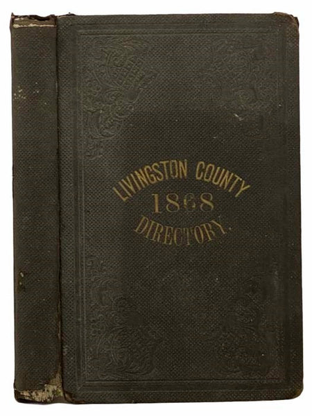 New Gazetteer and Business Directory, for Livingston County, N.Y., for 1868 [New York]