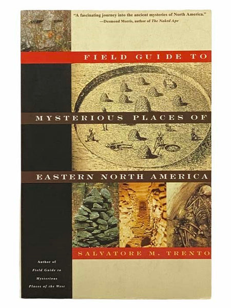 Field Guide to Mysterious Places of Eastern North America