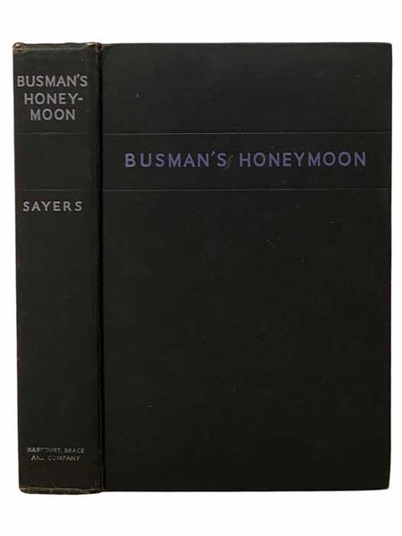 Busman's Honeymoon: A Love Story with Detective Interruptions