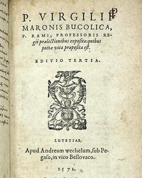 P. Virgilii Maronis Bucolica, P. Rami, Professoris Regii praelectionibus exposita: quibus poetae vita praeposita est. Edition Tertia. [with] P. Rami Veromandui, Regii Eloquentiae et Philosophiae professoris celeberrimi, Praelectiones in P. Virgilii Maron…
