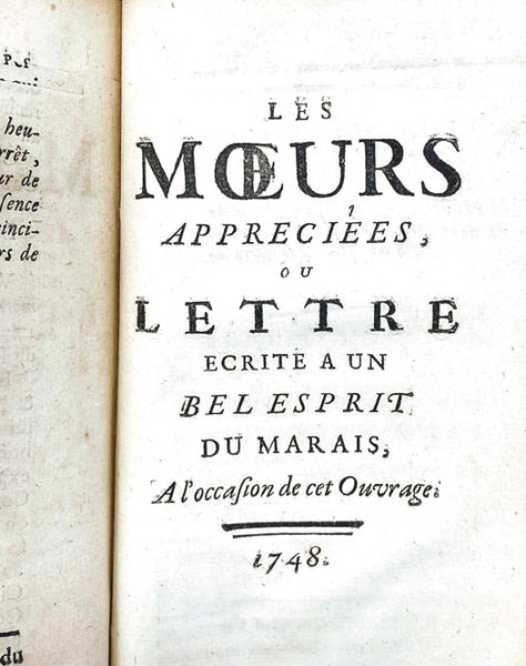 Les Moeurs [with] Arrest de la Cour du Parlement [with] Les Moeurs Appreciees, ou, lettre ecrite a un bel esprit du Marais, a l'occasion de cet ouvrage