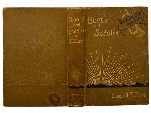Boots and Saddles; or, Life in Dakota with General Custer