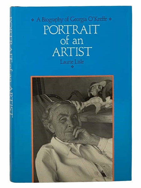 Portrait of an Artist: A Biography of Georgia O'Keeffe