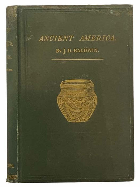 Ancient America, in Notes on American Archaeology