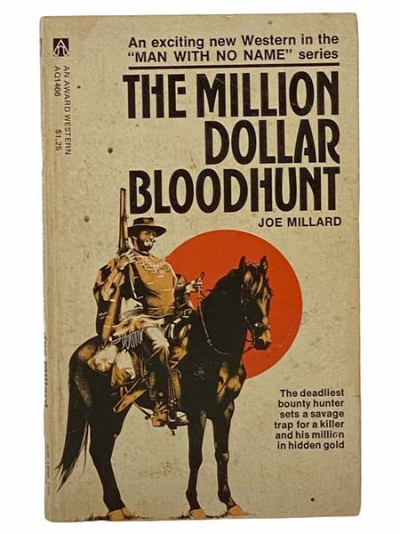The Million Dollar Bloodhunt (The Man with No Name Series, Book 7)