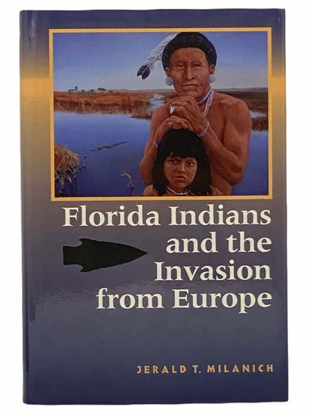 Florida Indians and the Invasion from Europe