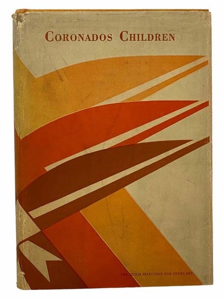 Coronados Children: Tales of Lost Mines and Buried Treasures of the Southwest