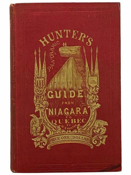 Hunter's Panoramic Guide from Niagara Falls to Quebec.