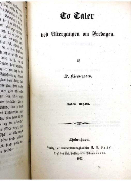 Sammelband of Ten Works: Begrebet Angest; Sygdommen til Doden; Til Selvprovelse; Auds Uforanderlighed; Tre Taler ved taenkte Leiligheder; Lilien paa Marken og Fuglen under Himlen; En opbyggelig Tale; Ypperstepraesten -- Tolderen -- Synderinden, tre Taler…