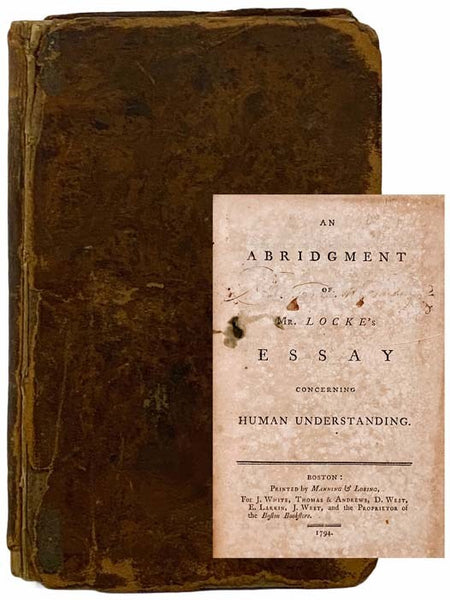 An Abridgment of Mr. Locke's Essay Concerning Human Understanding.