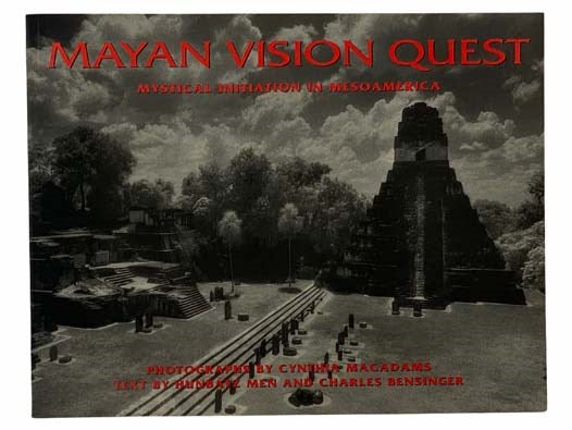 Mayan Vision Quest: Mystical Initiation in Mesoamerica
