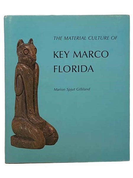The Material Culture of Key Marco, Florida